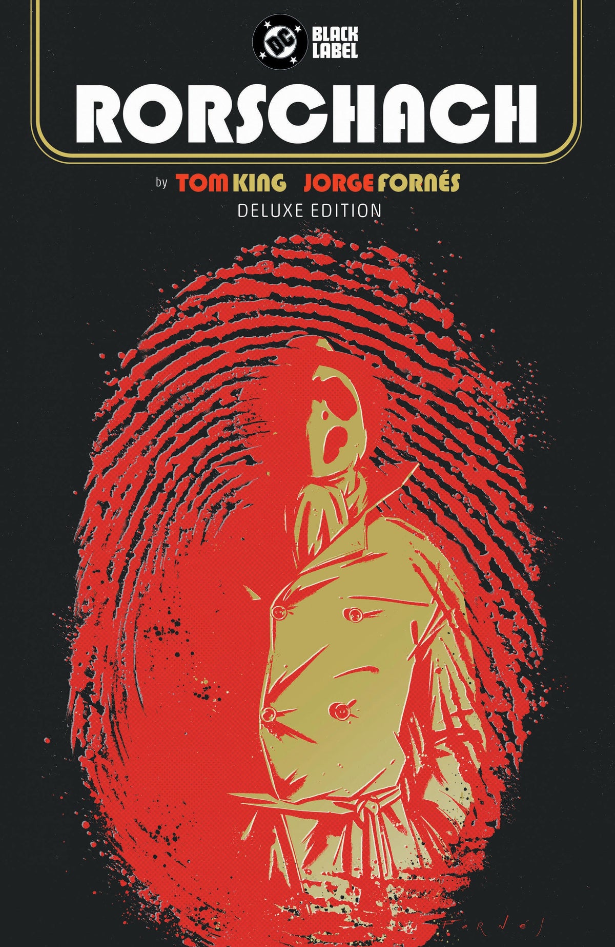 Rorschach by Tom King and Jorge Fornes: Deluxe Edition # - Cover A
