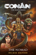 CONAN THE BARBARIAN THE NOMAD DELUXE COLLECTORS EDITION HC REGULAR EDITION ALEX HORLEY (MR) #NN - Cover A