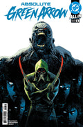 ABSOLUTE GREEN ARROW #6 - CVR A RAFAEL ALBUQUERQUE