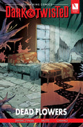 DARK & TWISTED DEAD FLOWERS OGN (MR) #NN - Cover A