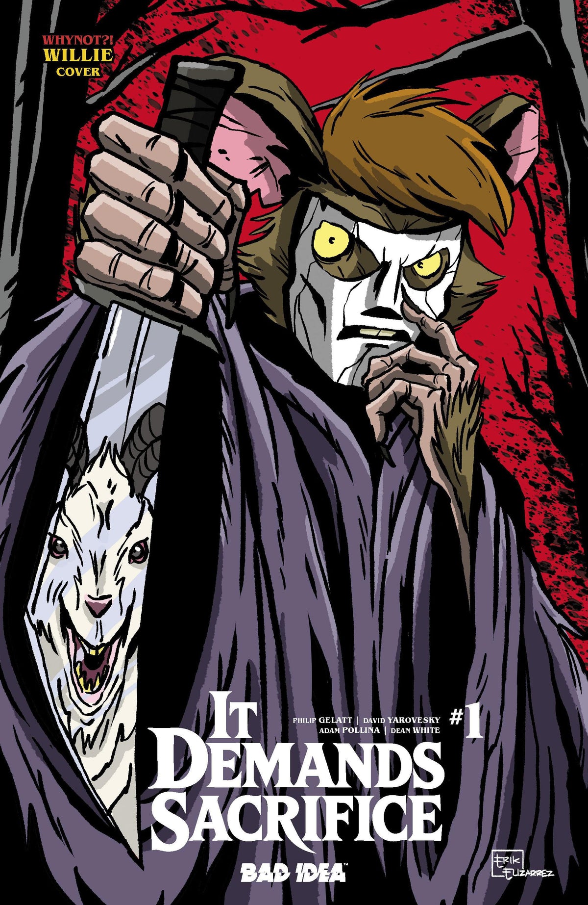 IT DEMANDS SACRIFICE #1 - CVR L ERIK ELIZARREZ WHYNOT WILLIE VAR