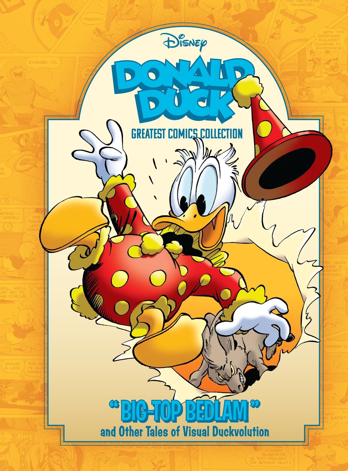 DONALD DUCK HC VOL 02 BIG TOP BEDLAM AND OTHER TALES OF VISUAL DUCKVOLUTION DISNEY GREATEST COMICS COLLECTION #NN - Cover A