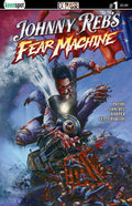 JOHNNY REBS FEAR MACHINE #1 - CVR A TOBY WILLSMER