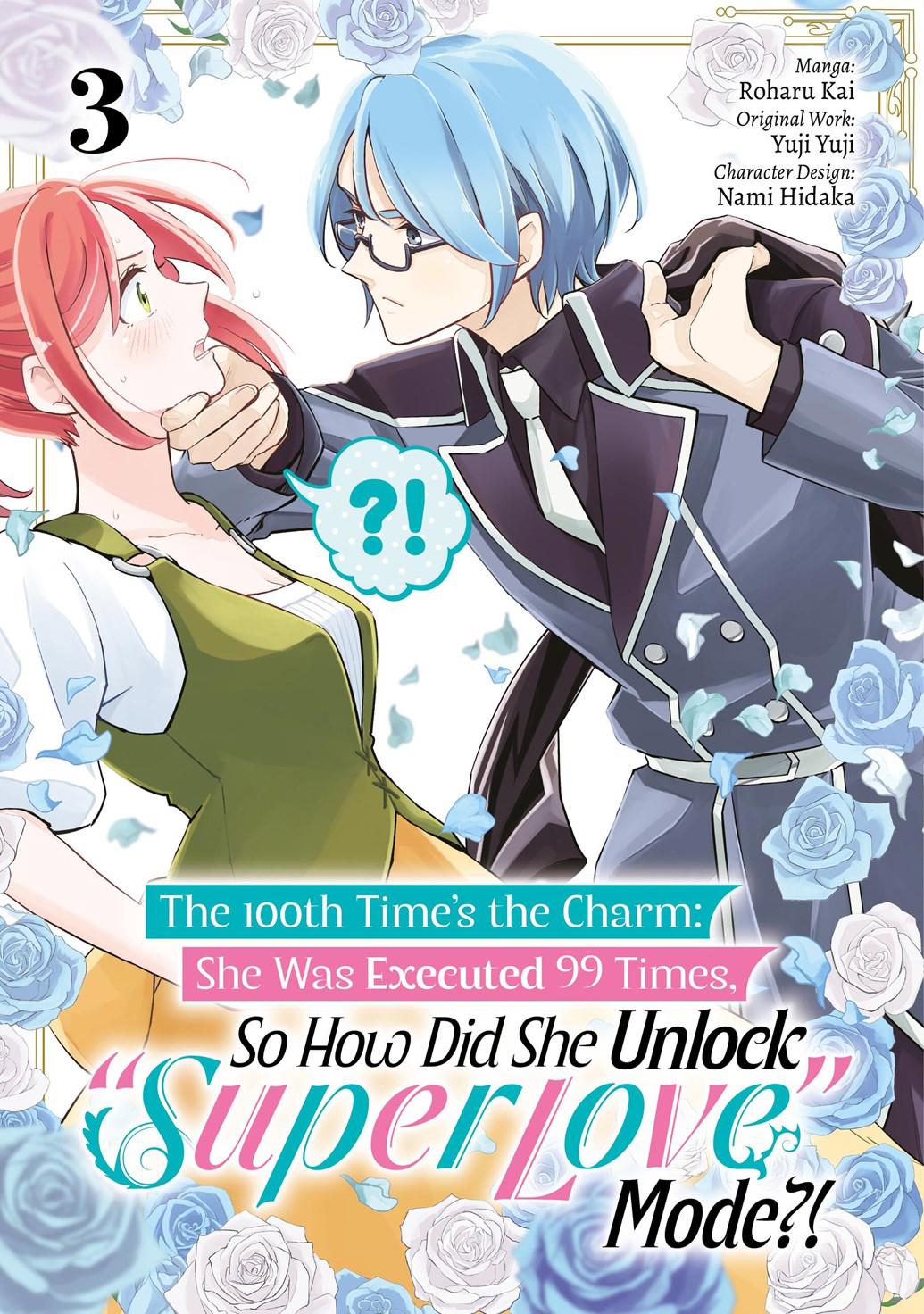 100TH TIMES THE CHARM SHE WAS EXECUTED 99 TIMES SO HOW DID SHE UNLOCK SUPER LOVE MODE VOL 03 #NN - TP
