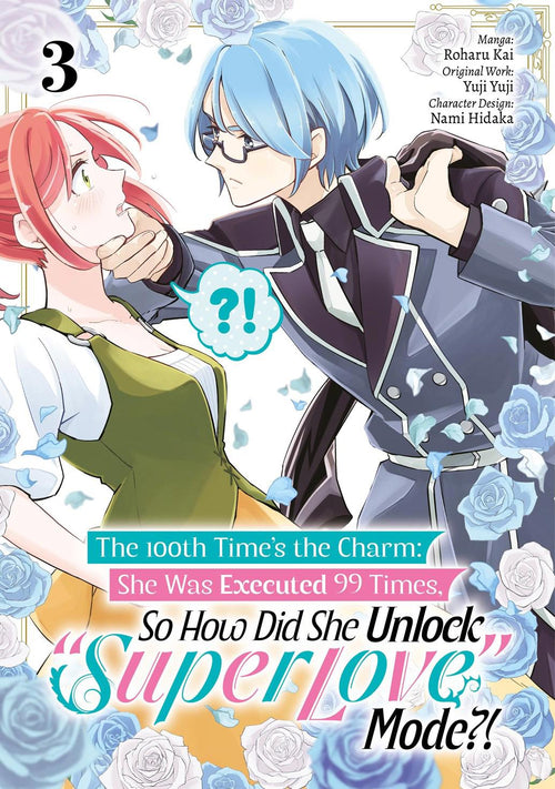 100TH TIMES THE CHARM SHE WAS EXECUTED 99 TIMES SO HOW DID SHE UNLOCK SUPER LOVE MODE VOL 03 #NN - TP