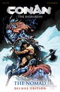 CONAN THE BARBARIAN THE NOMAD DELUXE COLLECTORS EDITION HC DIRECT MARKET EDITION ROBERTO DE LA TORRE CVR (MR) #NN - Cover A
